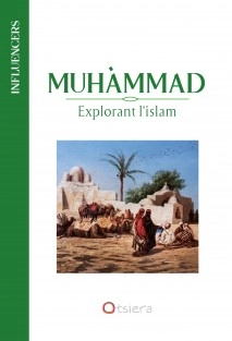 Muhàmmad. Explorant l’islam