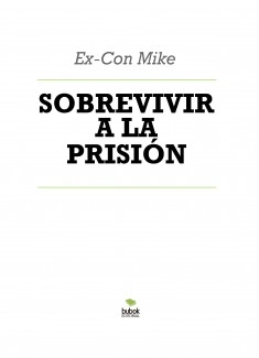 SOBREVIVIR A LA PRISIÓN