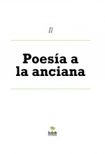 Libro Poesía a la anciana, autor Luis Rafael García Lorente