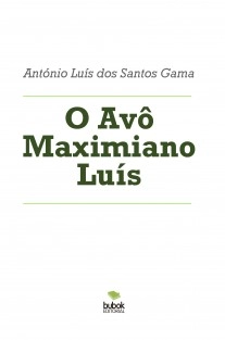 O Avô Maximiano Luís
