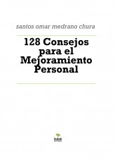 128 Consejos para el Mejoramiento Personal