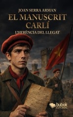 Libro El manuscrit carlí, autor serra arman, juan