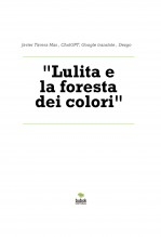 Libro "Lulita e la foresta dei colori", autor Javier Tavera Mas