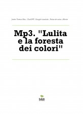 Libro Mp3. "Lulita e la foresta dei colori", autor Javier Tavera Mas