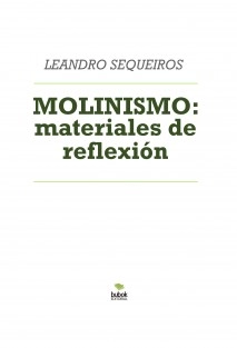 MOLINISMO: materiales de reflexión