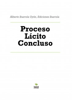 Proceso Lícito Concluso