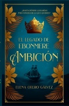 El legado de Ebonmere: ambición
