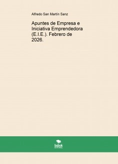 Apuntes de Empresa e Iniciativa Emprendedora (E.I.E.). Febrero de 2026.