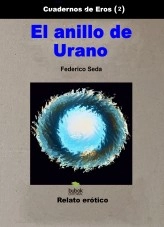 Libro El anillo de Urano, autor Federico Seda