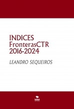 Libro INDICES FronterasCTR 2016-2024, autor LEANDRO SEQUEIROS SAN ROMAN