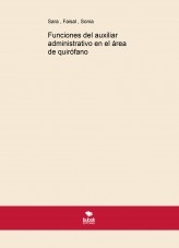 Funciones del auxiliar administrativo en el área de quirófano