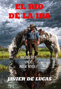 EL RIO DE LA IRA