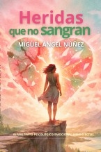Libro Heridas que no sangran, autor Miguel Ángel Nuñez