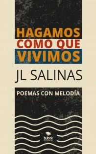Hagamos como que vivimos