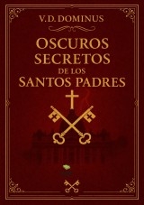 Oscuros Secretos de los Santos Padres