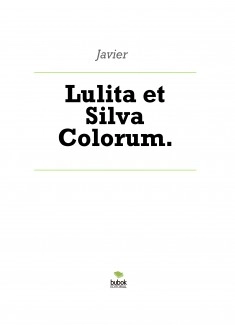 Lulita et Silva Colorum.