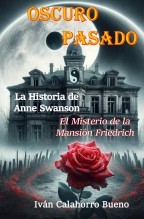 OSCURO PASADO: LA HISTORIA DE ANNE SWANSON