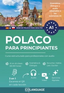 Polaco para principiantes: Curso estructurado para profesionales con audio
