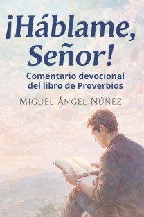¡Háblame Señor!