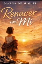 Renacer en mí
