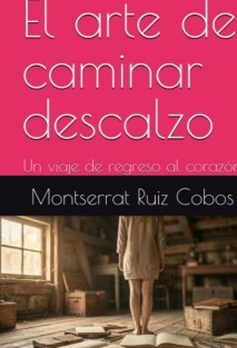 El arte de caminar descalzo