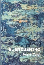 Libro El encuentro, autor Marià Corbí Quiñonero