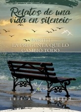 Relatos de una vida en silencio
