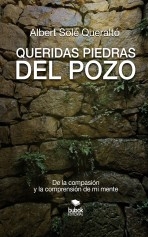 Libro Queridas piedras del pozo, autor Solé Queraltó, Albert