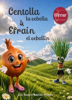 Centolla la cebolla y Efraín el cebollín