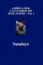 Libro A BÍBLIA DOS CAVALEIROS DO APOCALIPSE - Vol. 1, autor mingocky
