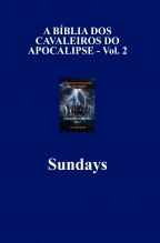 A BÍBLIA DOS CAVALEIROS DO APOCALIPSE - Vol. 2