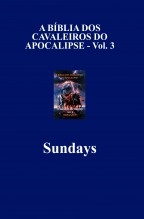 A BÍBLIA DOS CAVALEIROS DO APOCALIPSE - Vol. 3