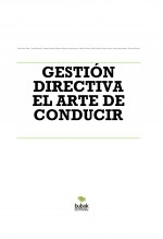 GESTIÓN DIRECTIVA EL ARTE DE CONDUCIR