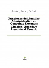 Funciones del Auxiliar Administrativo en Consultas Externas: Citación, Agenda y Atención al Usuario