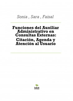 Funciones del Auxiliar Administrativo en Consultas Externas: Citación, Agenda y Atención al Usuario