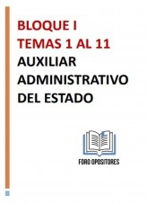 Auxiliar Administrativo del Estado: Bloque I [Temas 1 al 11]