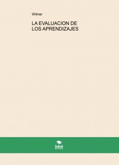 LA EVALUACION DE LOS APRENDIZAJES