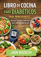 LIBRO DE COCINA PARA DIABÉTICOS PARA PRINCIPIANTES