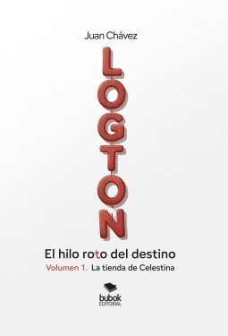 Libro Logton. El hilo roto del destino, autor Juan Chávez