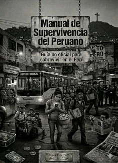 Manual de supervivencia del peruano
