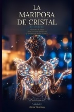La Mariposa De Cristal - Un Ser De Luz