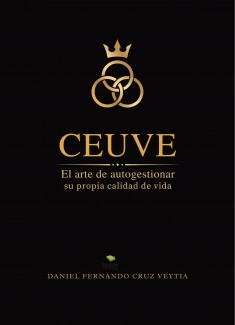 CEUVE El arte de autogestionar tu propia Calidad de Vida