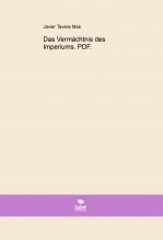 Libro Das Vermächtnis des Imperiums. PDF., autor Javier Tavera Mas