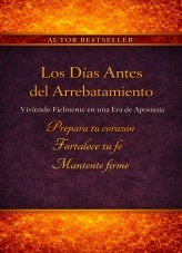 Libro Los Días Antes del Arrebatamiento, autor Edmund Desoto