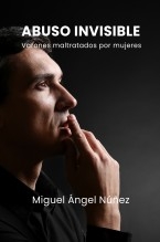 Libro Abuso invisible, autor Miguel Ángel Nuñez