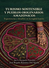 Turismo sostenible y pueblos originarios amazónicos: experiencias y desafíos en la región Loreto