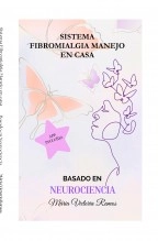 Libro Sistema Fibromialgia Manejo en casa Edición especial, autor Mária Victoria Ramos