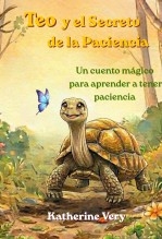 Teo y el secreto de la paciencia