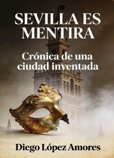 SEVILLA ES MENTIRA