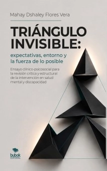 Triángulo invisible: expectativas, entorno y la fuerza de lo posible